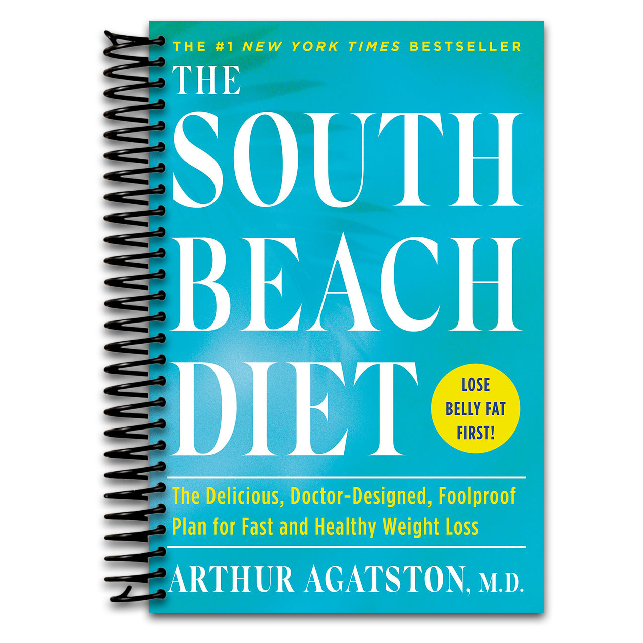The South Beach Diet: The Delicious, Doctor-Designed, Foolproof Plan for Fast and Healthy Weight Loss   (Spiral bound)