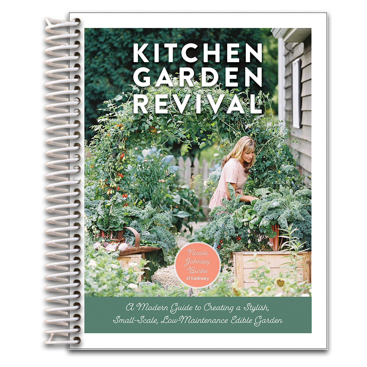 Kitchen Garden Revival: A modern guide to creating a stylish, small-scale, low-maintenance, edible garden