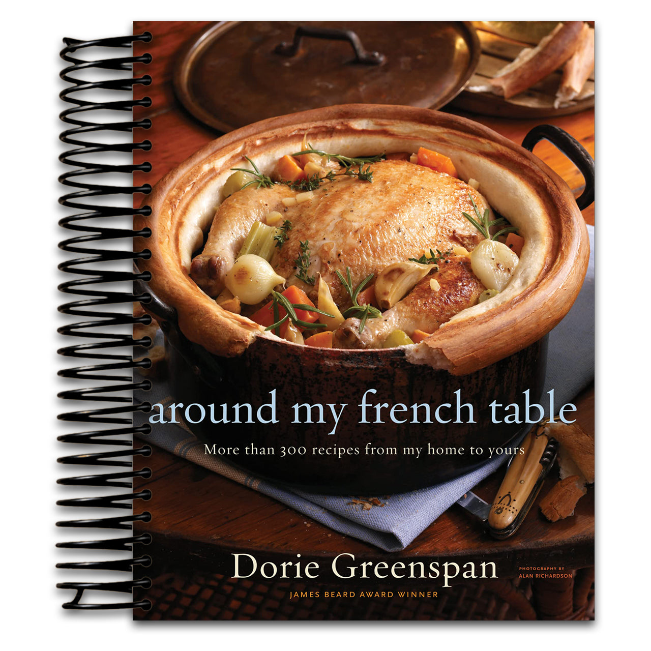 Around My French Table: More than 300 Recipes from My Home to Yours (Spiral bound) Happy Coil spiral bound book