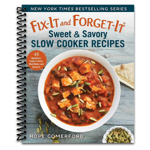 Fix-It and Forget-It Sweet & Savory Slow Cooker Recipes: 48 Appetizers, Soups & Stews, Main Meals, and Desserts (Spiral bound) Happy Coil spiral bound book