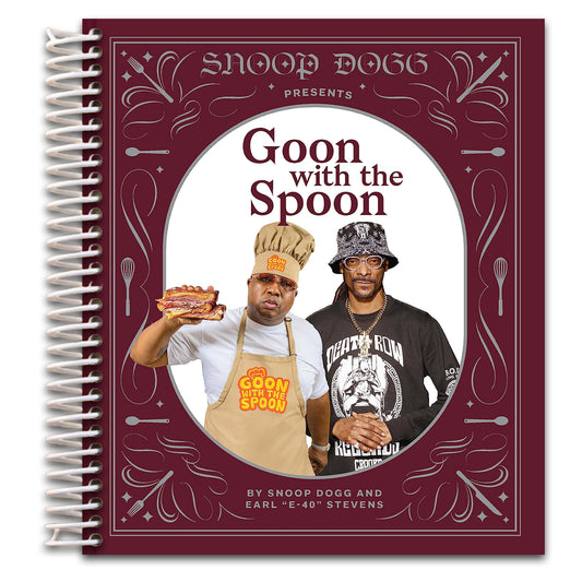 Snoop Dogg Presents Goon with the Spoon: A Cookbook   (Spiral bound)