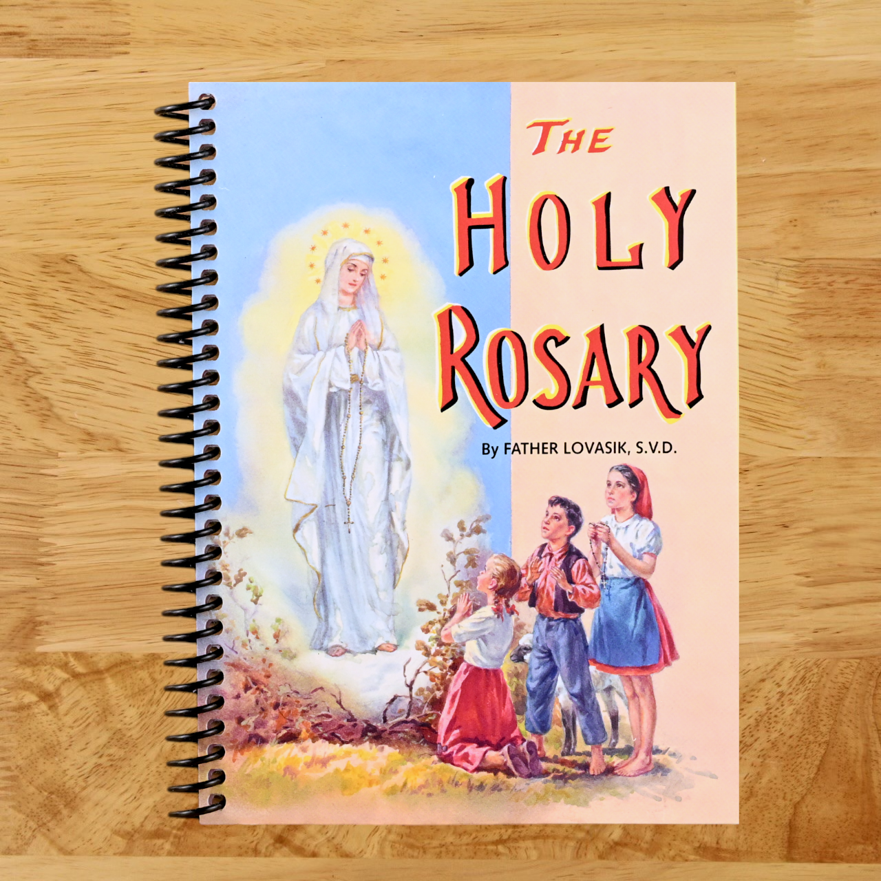 The Holy Rosary  (Spiral bound)