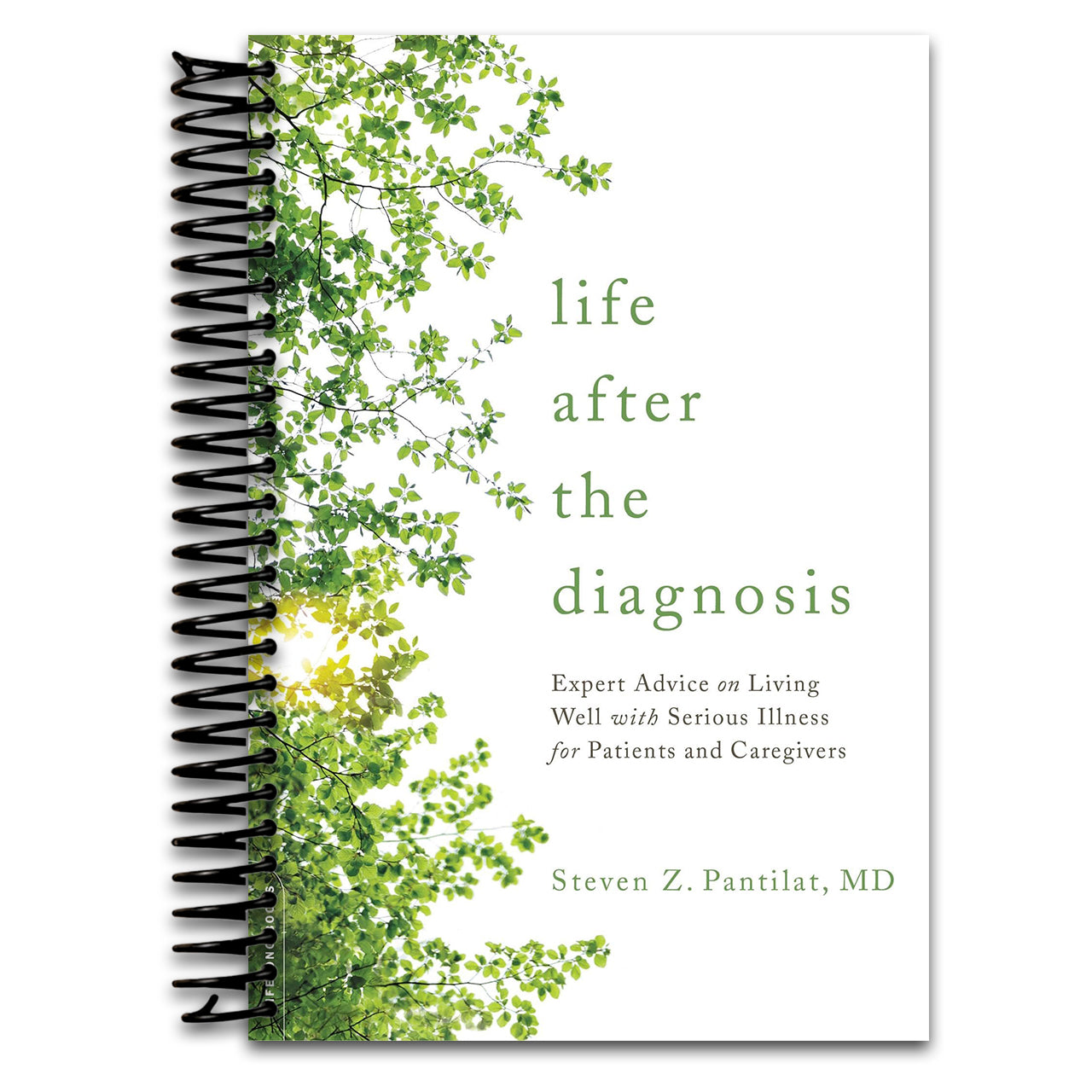 Life after the Diagnosis   (Spiral bound)