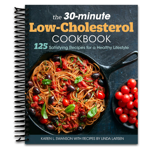 The 30-Minute Low Cholesterol Cookbook: 125 Satisfying Recipes for a Healthy Lifestyle   (Spiral bound)