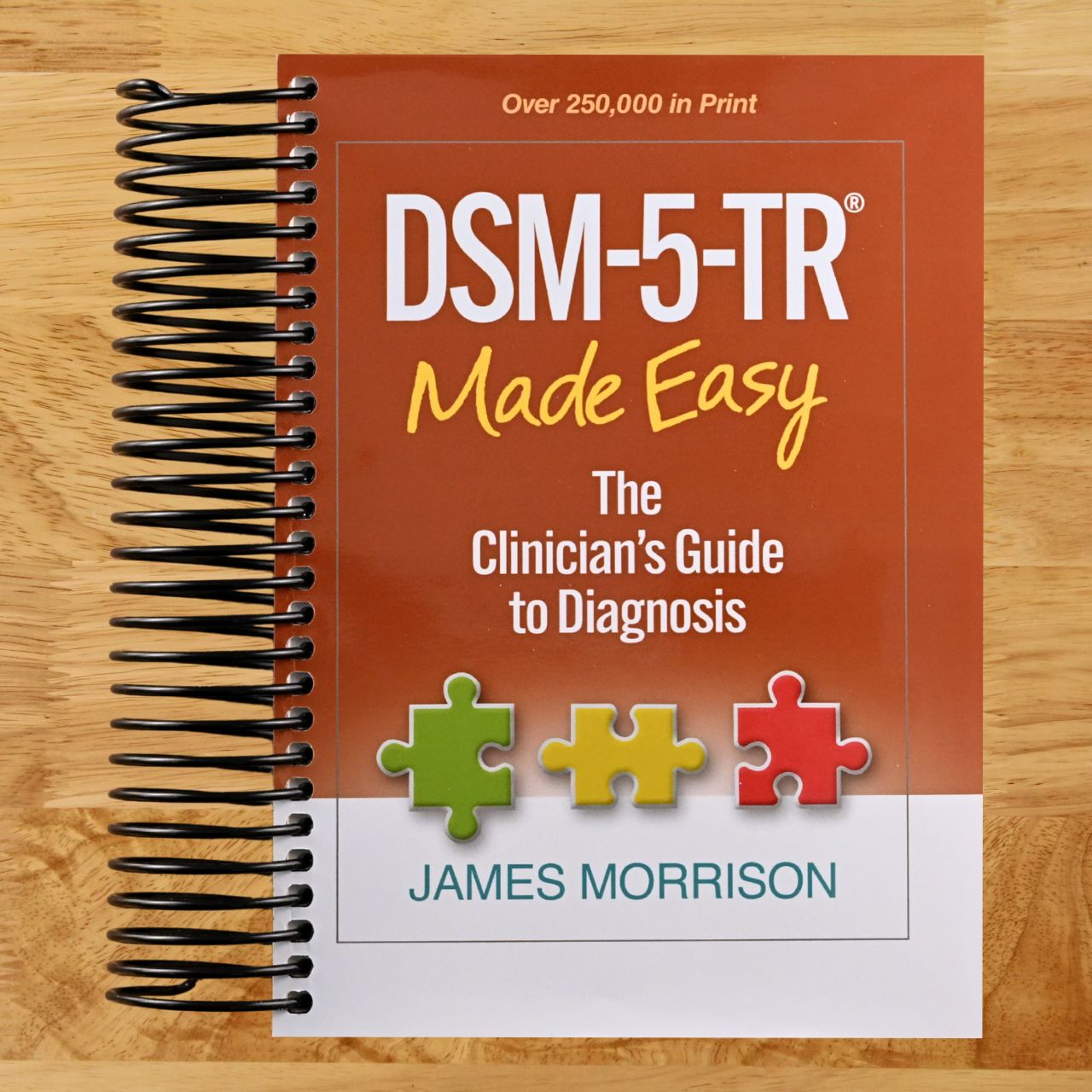 DSM-5-TR® Made Easy: The Clinician's Guide to Diagnosis (Spiral bound) Happy Coil spiral bound book
