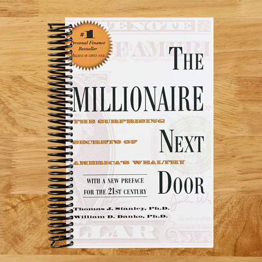 The Millionaire Next Door: The Surprising Secrets of America's Wealthy