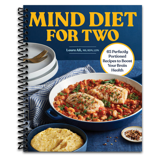 MIND Diet for Two: 65 Perfectly Portioned Recipes to Boost Your Brain Health   (Spiral bound)
