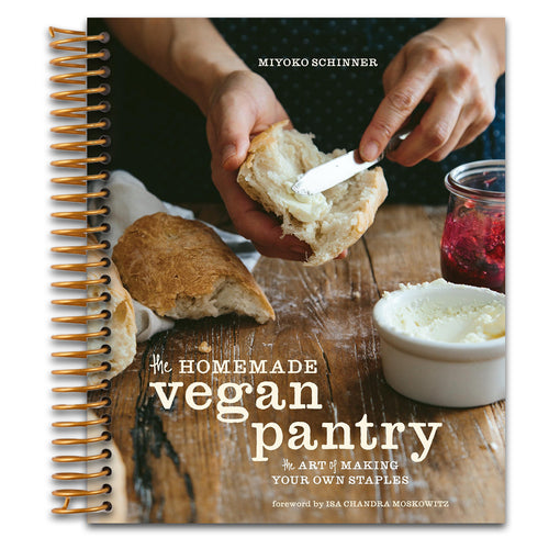 The Homemade Vegan Pantry: The Art of Making Your Own Staples [A Cookbook]
