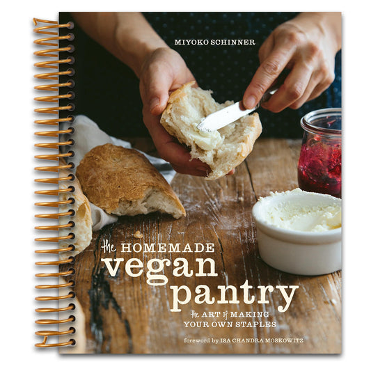 The Homemade Vegan Pantry: The Art of Making Your Own Staples [A Cookbook]