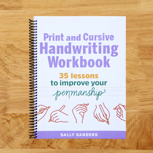 Print and Cursive Handwriting Workbook: 35 Lessons to Improve Your Penmanship