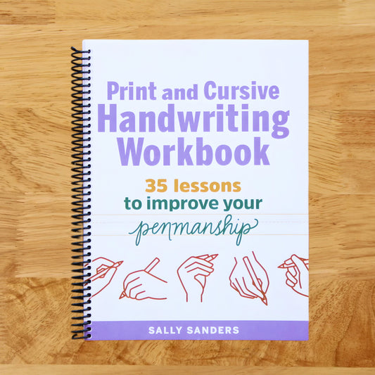 Print and Cursive Handwriting Workbook: 35 Lessons to Improve Your Penmanship