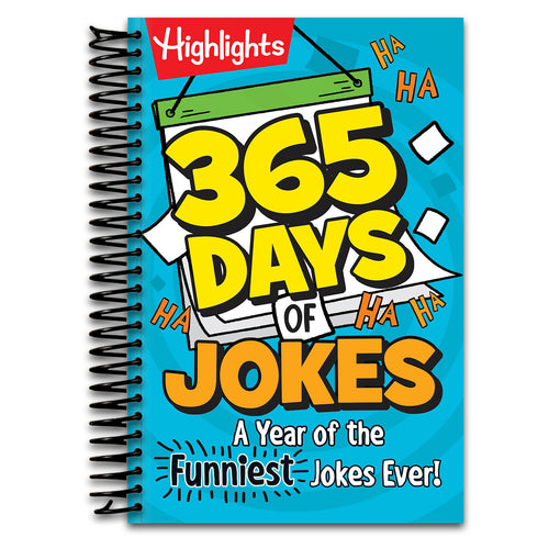 365 Days of Jokes: A Year of the Funniest Jokes Ever!: Joke-A-Day Book Packed with Over 1,000 Clean and Wholesome Jokes for Daily Laughs, Jokes for Kids Ages 6 and Up (Highlights Joke Books)   (Spiral bound)