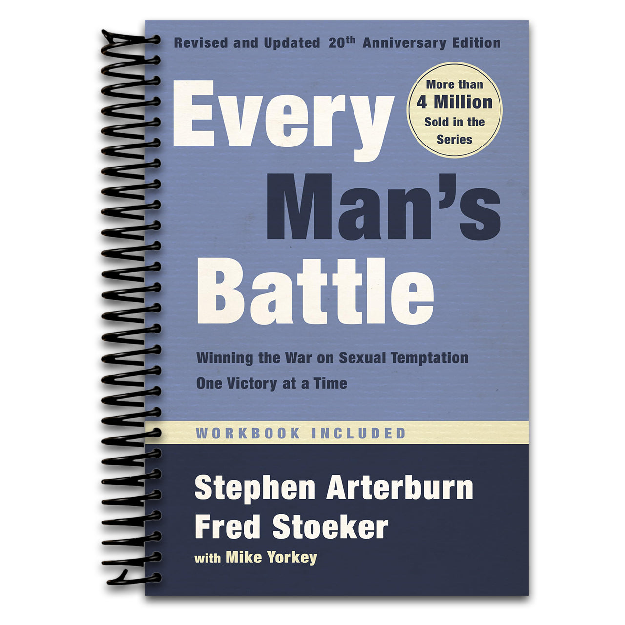 Every Man's Battle, Revised and Updated 20th Anniversary Edition: Winning the War on Sexual Temptation One Victory at a Time   (Spiral bound)
