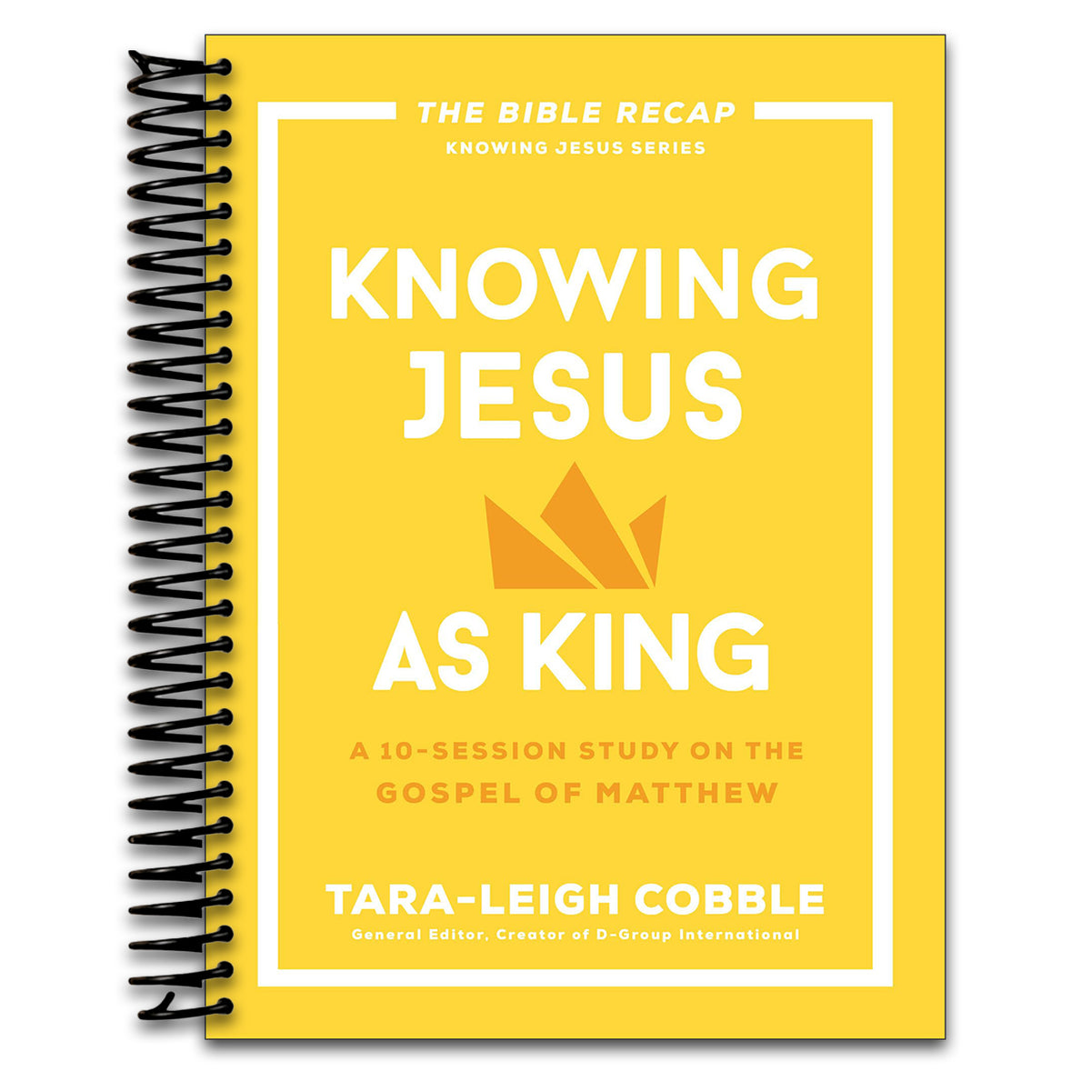 Knowing Jesus as King: A 10-Session Bible Study on the Gospel of Matthew―For Individual or Group Study ―Includes Daily Readings, Teachings, Questions, ... (The Bible Recap Knowing Jesus Series) (Spiral bound) Happy Coil spiral bound book