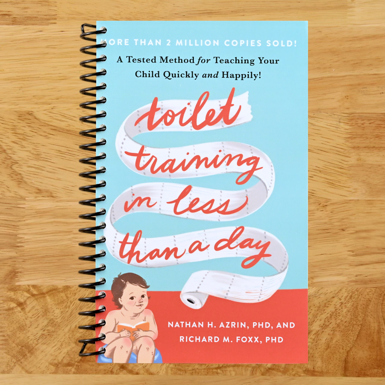 Toilet Training in Less Than a Day (Spiral bound) Happy Coil spiral bound book