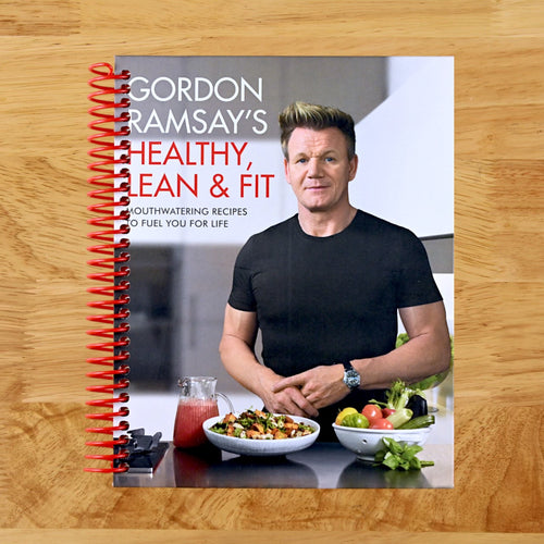 Gordon Ramsay's Healthy, Lean & Fit: Mouthwatering Recipes to Fuel You for Life (Spiral bound) Happy Coil spiral bound book