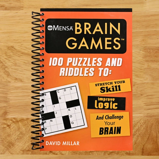 Mensa® Brain Games: 100 Puzzles and Riddles to Stretch Your Skill, Improve Logic, and Challenge Your Brain (Mensa® Brilliant Brain Workouts) (Spiral bound) Happy Coil spiral bound book