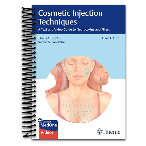 Cosmetic Injection Techniques: A Text and Video Guide to Neurotoxins and Fillers   (Spiral bound)