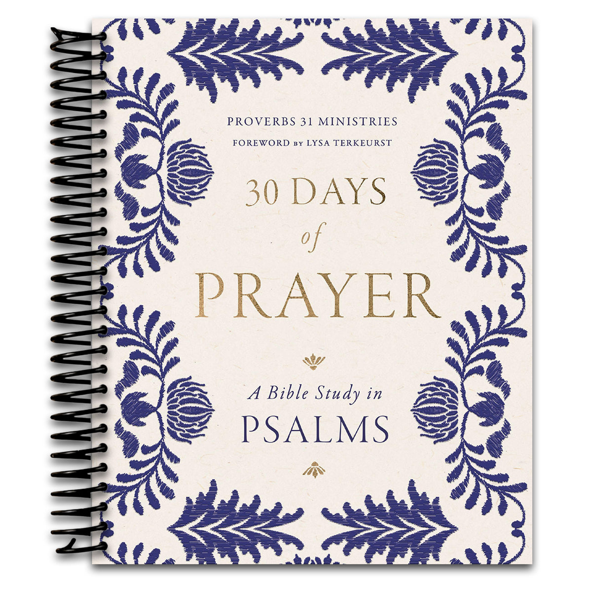 30 Days of Prayer: A Bible Study in Psalms (Proverbs 31 Ministries) (Spiral bound) Happy Coil spiral bound book