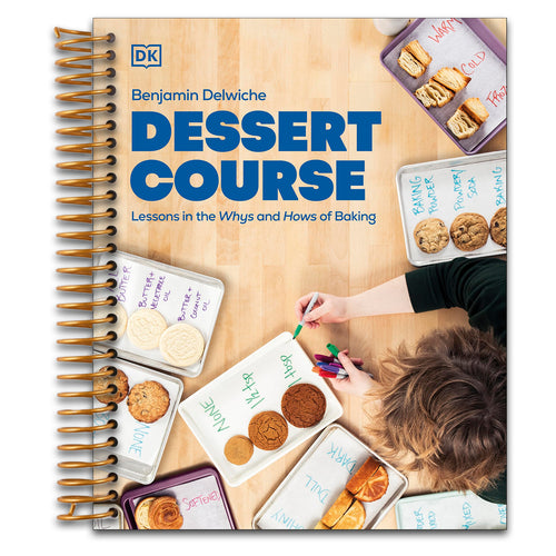 Dessert Course: Lessons in the Whys and Hows of Baking   (Spiral bound)