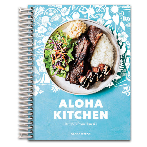 Aloha Kitchen: Recipes from Hawai'i [A Cookbook]   (Spiral bound)