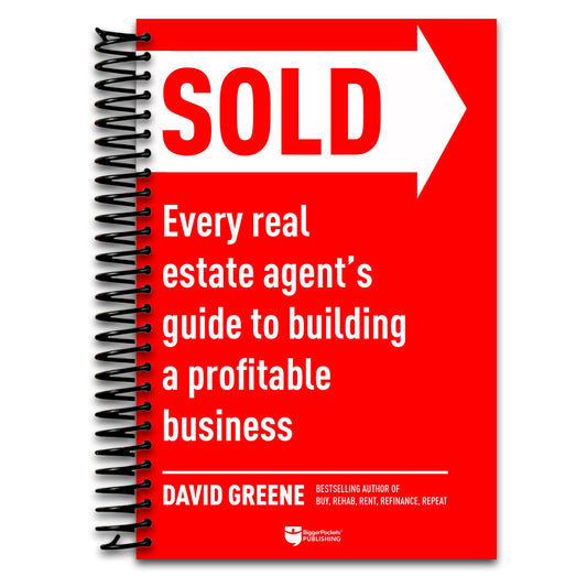 SOLD: Every Real Estate Agent‚Äôs Guide to Building a Profitable Business