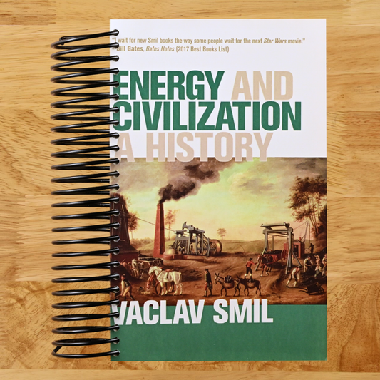 Energy and Civilization: A History (Mit Press) (Spiral bound) Happy Coil spiral bound book