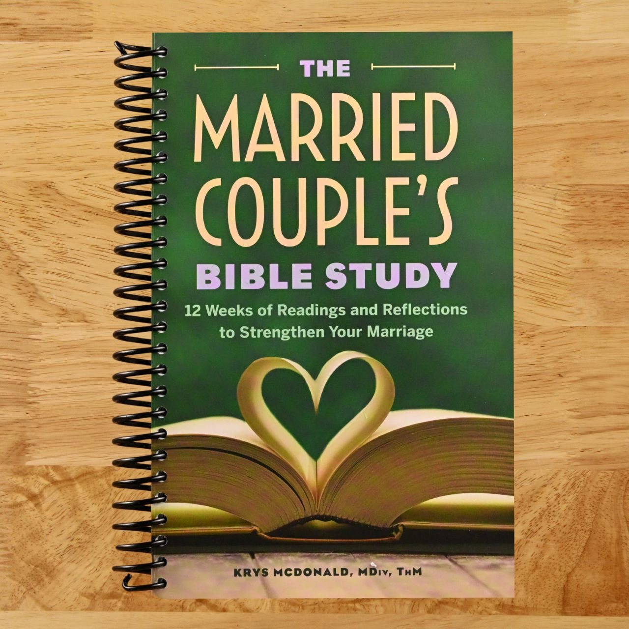 The Married Couple's Bible Study: 12 Weeks of Readings and Reflections to Strengthen Your Marriage (Spiral bound) Happy Coil spiral bound book