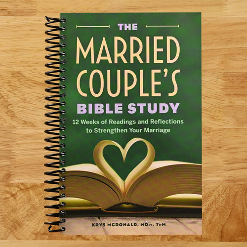 The Married Couple's Bible Study: 12 Weeks of Readings and Reflections to Strengthen Your Marriage (Spiral bound) Happy Coil spiral bound book