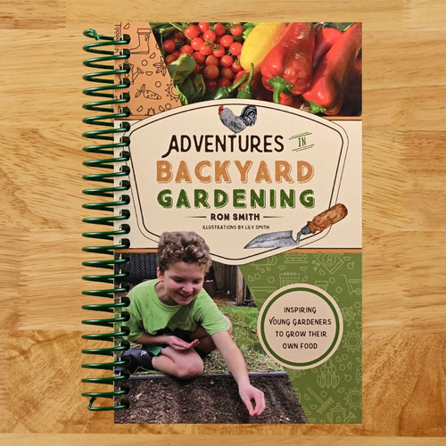 Adventures in Backyard Gardening: Inspiring Young Gardeners to Grow Their Own Food (An Illustrated Step-by-Step Guide to Agrigulture, Composting, ... Kids Ages 8-12) (The Adventures Series, 3) (Spiral bound) Happy Coil spiral bound book