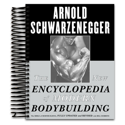 The New Encyclopedia of Modern Bodybuilding : The Bible of Bodybuilding, Fully Updated and Revised (Spiral bound) Happy Coil spiral bound book