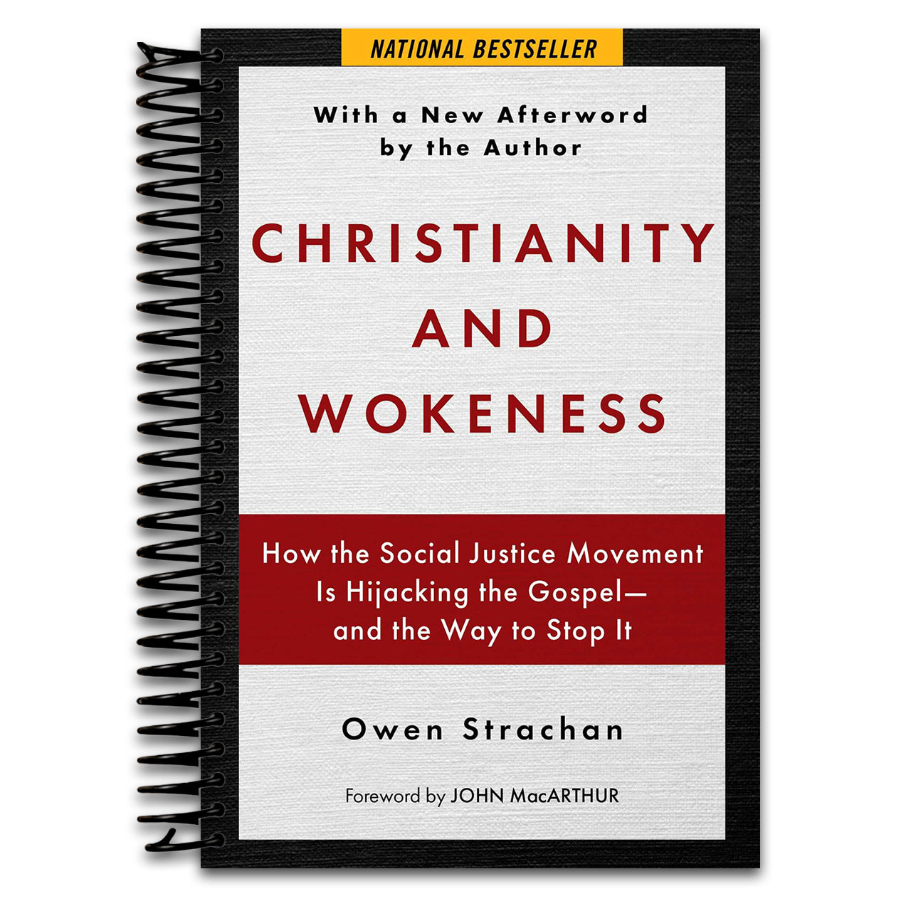 Christianity and Wokeness: How the Social Justice Movement Is Hijacking the Gospel - and the Way to Stop It (Spiral bound) Happy Coil spiral bound book