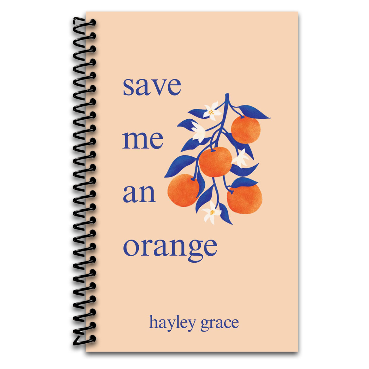 save me an orange (Spiral bound) Happy Coil spiral bound book