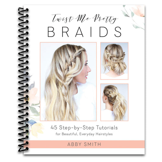 Twist Me Pretty Braids: 45 Step-by-Step Tutorials for Beautiful, Everyday Hairstyles (Spiral bound) Happy Coil spiral bound book