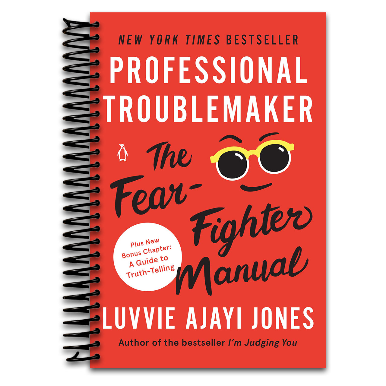 Professional Troublemaker: The Fear-Fighter Manual   (Spiral bound)