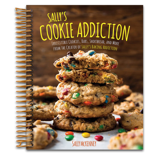 Sally's Cookie Addiction: Irresistible Cookies, Cookie Bars, Shortbread, and More from the Creator of Sally's Baking Addiction (Volume 3) (Spiral bound) Happy Coil spiral bound book