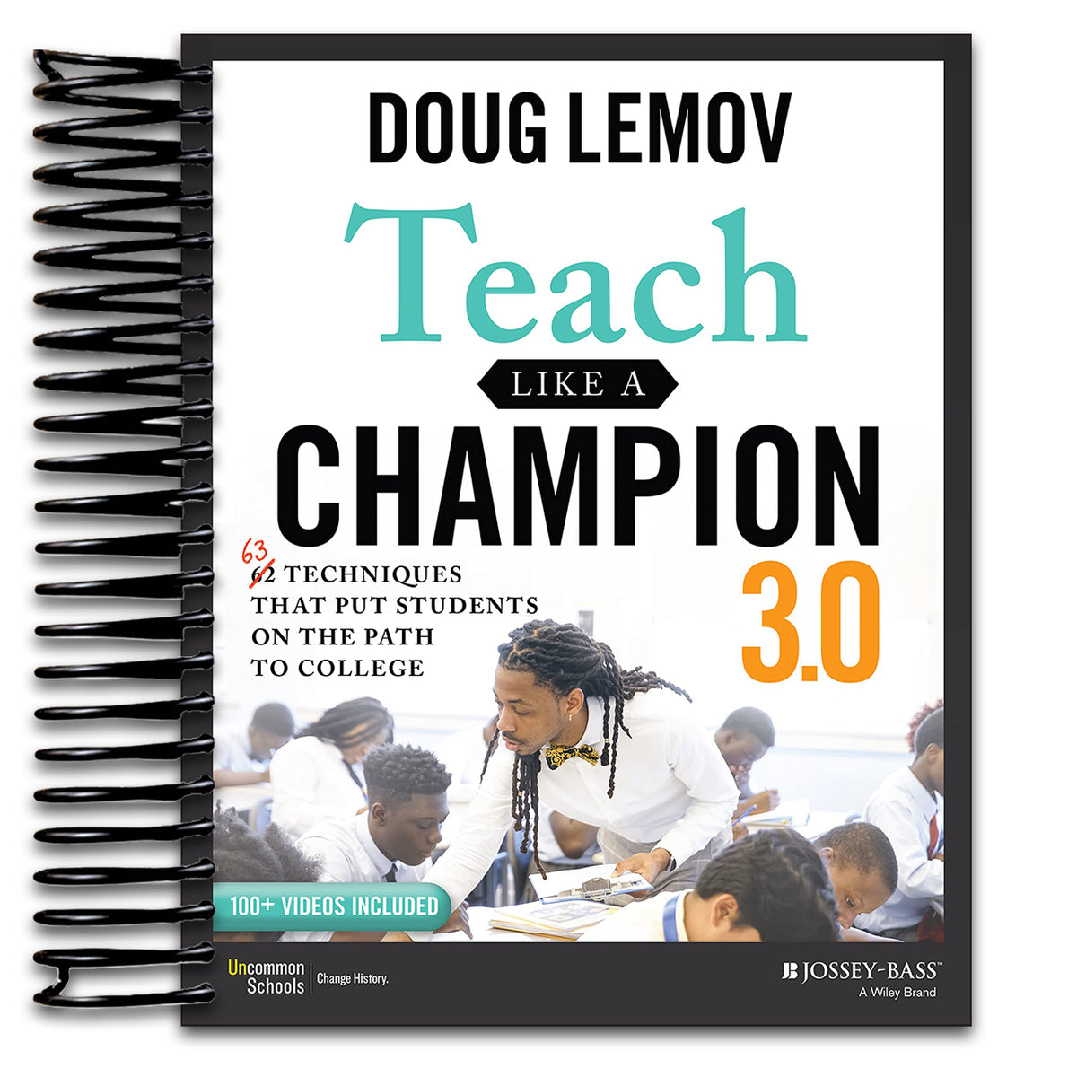 Teach Like a Champion 3.0: 63 Techniques that Put Students on the Path to College (Spiral bound) Happy Coil spiral bound book