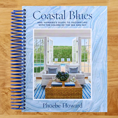Coastal Blues: Mrs. Howard's Guide to Decorating with the Colors of the Sea and Sky (Spiral bound) Happy Coil spiral bound book