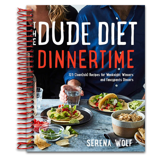 The Dude Diet Dinnertime: 125 Clean(ish) Recipes for Weeknight Winners and Fancypants Dinners – A Junk Food Makeover Cookbook for Delicious, Nutritious Comfort Food (Spiral bound) Happy Coil spiral bound book