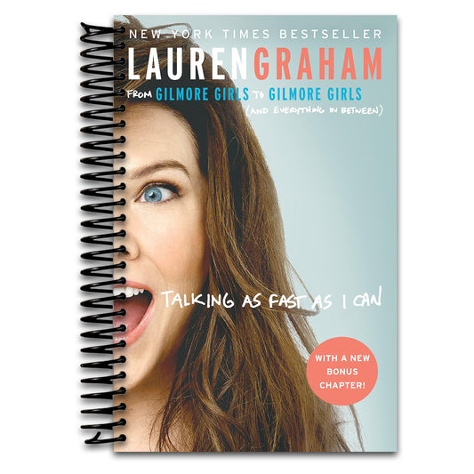 Talking as Fast as I Can: From Gilmore Girls to Gilmore Girls (and Everything in Between)   (Spiral bound)