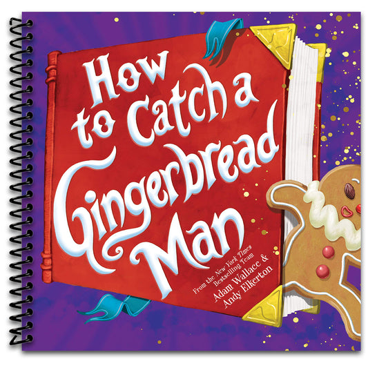 How to Catch a Gingerbread Man   (Spiral bound)