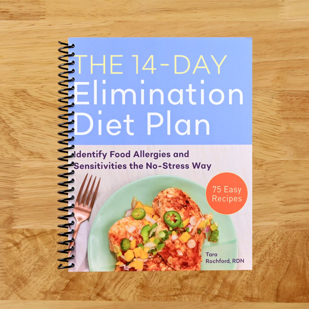 The 14-Day Elimination Diet Plan: Identify Food Allergies and Sensitivities the No-Stress Way   (Spiral bound)