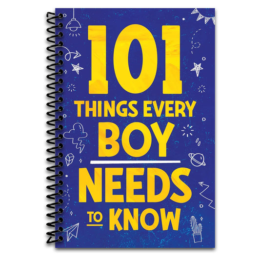 101 Things Every Boy Needs To Know: Important Life Advice for Teenage Boys! (Spiral bound) Happy Coil spiral bound book