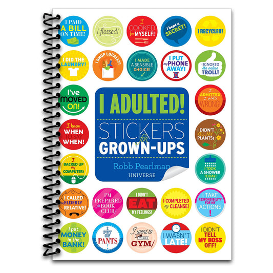 I Adulted!: Stickers for Grown-Ups   (Spiral bound)