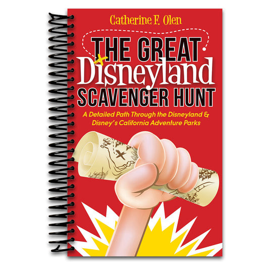 The Great Disneyland Scavenger Hunt: A Detailed Path throughout the Disneyland and Disney’s California Adventure Parks   (Spiral bound)