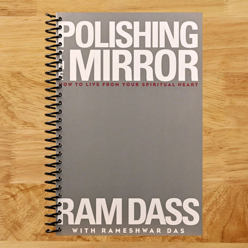 Polishing the Mirror: How to Live from Your Spiritual Heart (Spiral bound) Happy Coil spiral bound book