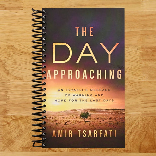 The Day Approaching: An Israeli’s Message of Warning and Hope for the Last Days (Spiral bound) Happy Coil spiral bound book