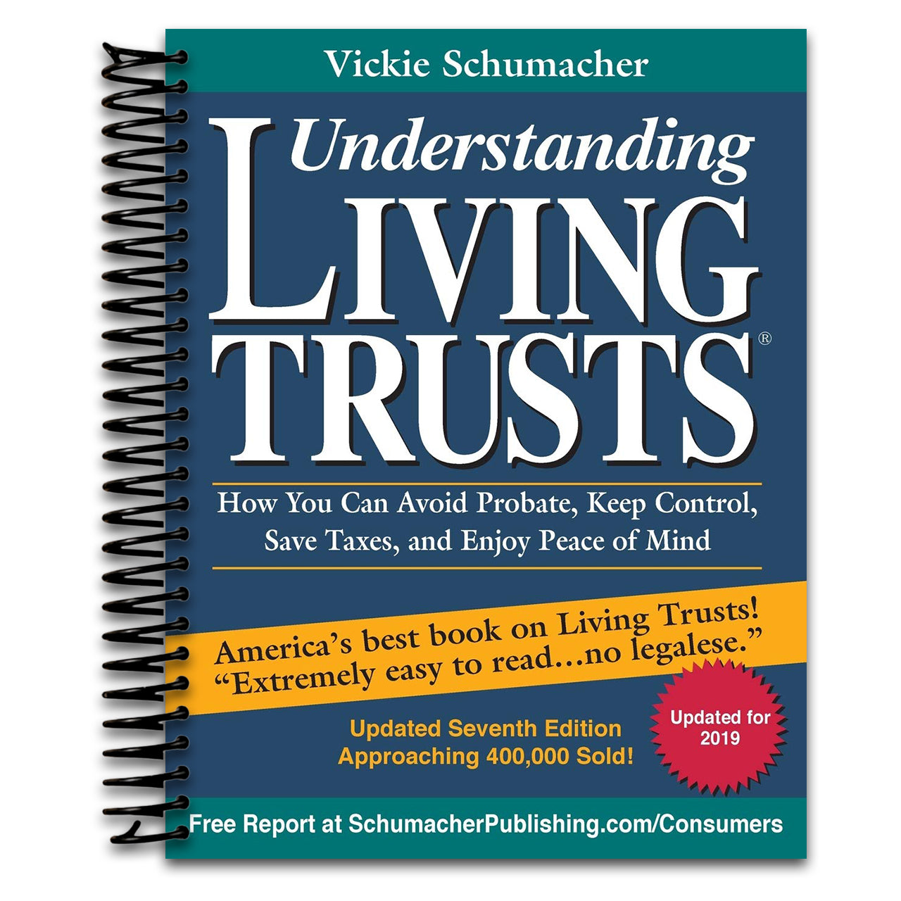 Understanding Living Trusts: How You Can Avoid Probate, Keep Control, Save Taxes, and Enjoy Peace of Mind   (Spiral bound)