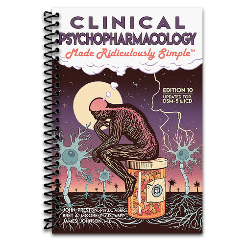 Clinical Psychopharmacology Made Ridiculously Simple (Spiral bound) Happy Coil spiral bound book