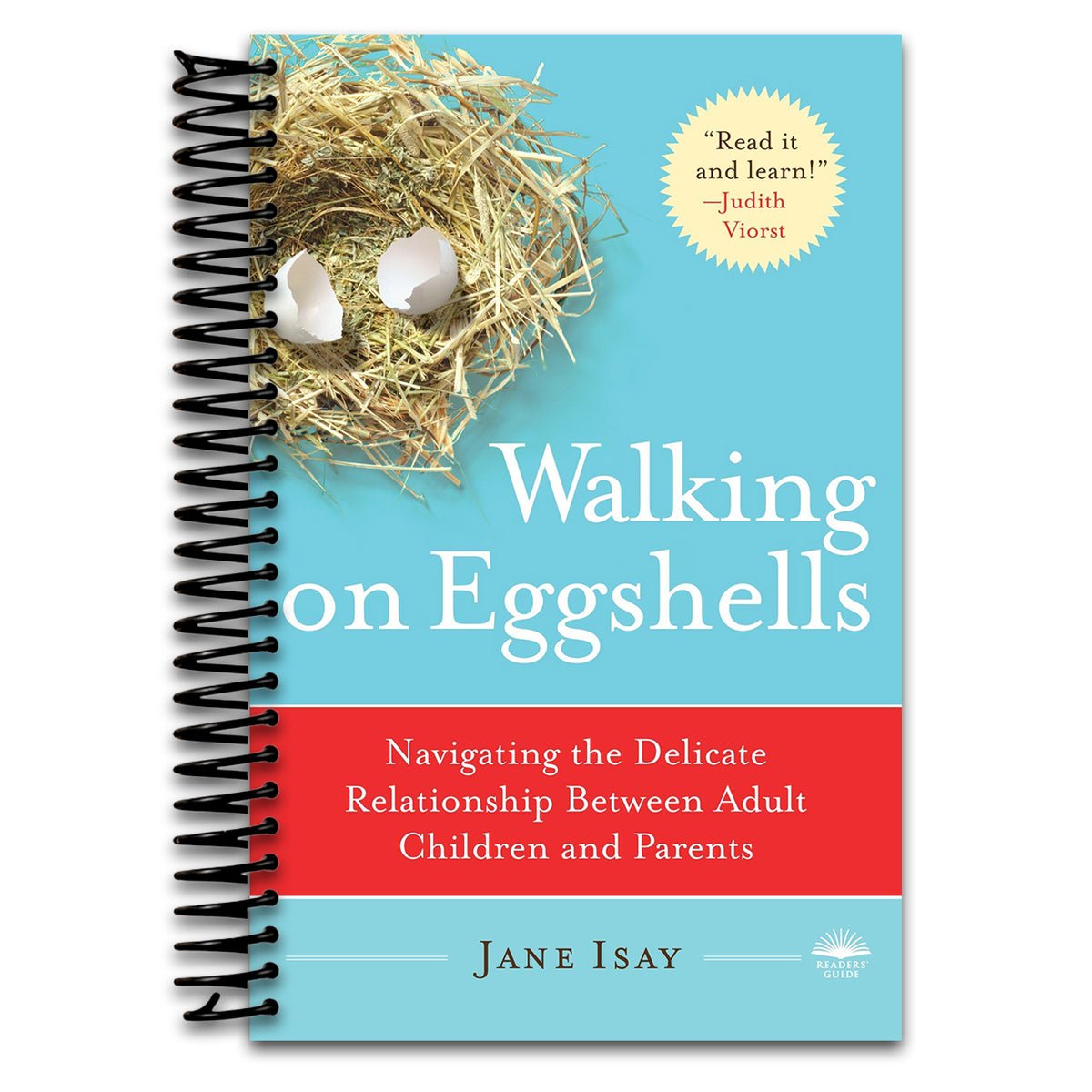 Walking on Eggshells: Navigating the Delicate Relationship Between Adult Children and Parents (Spiral bound) Happy Coil spiral bound book